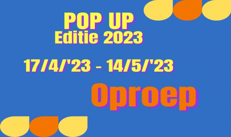Pop-up 2023: Oproep gast-zaken
